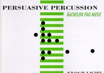 La Compilation Persuasive Percussion : un must pour les collectionneurs des années 1960.